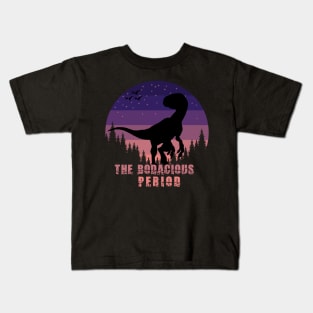 The Bodacious Period Kids T-Shirt